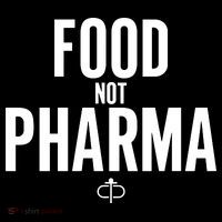Food Not Pharma T-Shirt