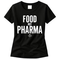Ian Carroll Wearing Food Not Pharma Womens T-Shirt