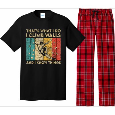 I Climb Walls And I Know Things Funny Rock Climbing Boulder Pajama Set