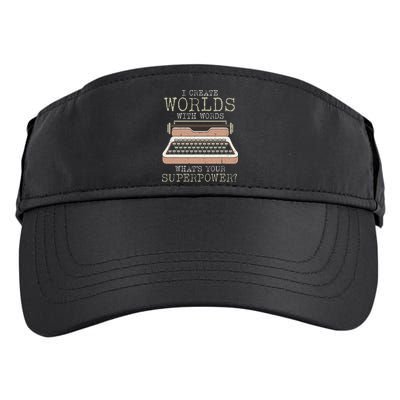 I Create Worlds With Words Writer Book Author Typewriter Adult Drive Performance Visor