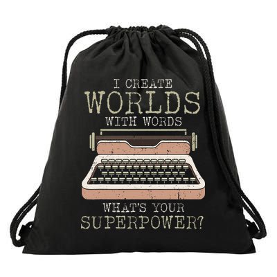 I Create Worlds With Words Writer Book Author Typewriter Drawstring Bag