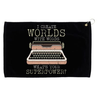 I Create Worlds With Words Writer Book Author Typewriter Grommeted Golf Towel
