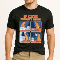 If Cats WerenT Jerks Funny Cat Cute Face Puns Cooling Performance Crew T-Shirt