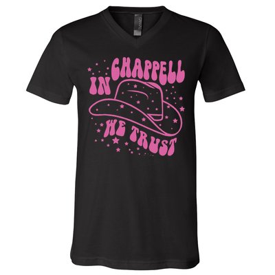 In Chappell We Trust Hat Cowgirl V-Neck T-Shirt