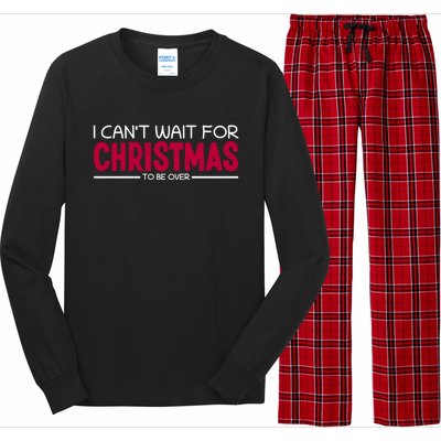 I CanT Wait For Christmas Sarcastic I Hate Christmas Meaningful Gift Long Sleeve Pajama Set