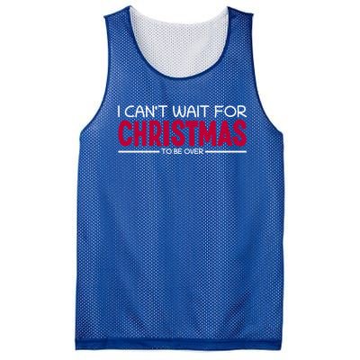 I CanT Wait For Christmas Sarcastic I Hate Christmas Meaningful Gift Mesh Reversible Basketball Jersey Tank