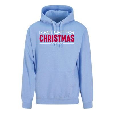 I CanT Wait For Christmas Sarcastic I Hate Christmas Meaningful Gift Unisex Surf Hoodie