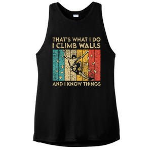 I Climb Walls And I Know Things Funny Rock Climbing Boulder Ladies PosiCharge Tri-Blend Wicking Tank