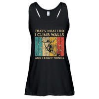 I Climb Walls And I Know Things Funny Rock Climbing Boulder Ladies Essential Flowy Tank