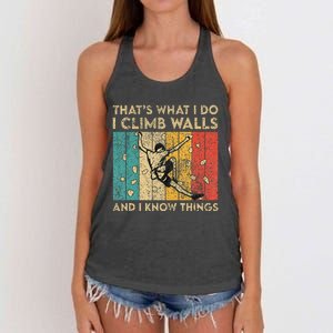 I Climb Walls And I Know Things Funny Rock Climbing Boulder Women's Knotted Racerback Tank