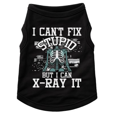 I Can X Ray It Radiologist Radiology Technician Doggie Tank