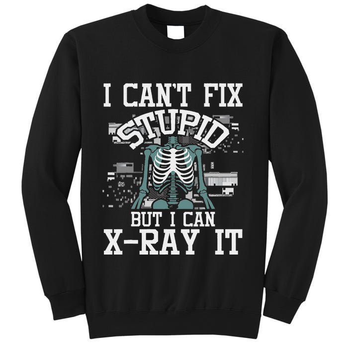 I Can X Ray It Radiologist Radiology Technician Sweatshirt