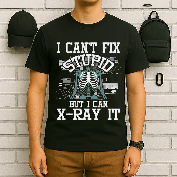 I Can X Ray It Radiologist Radiology Technician T-Shirt