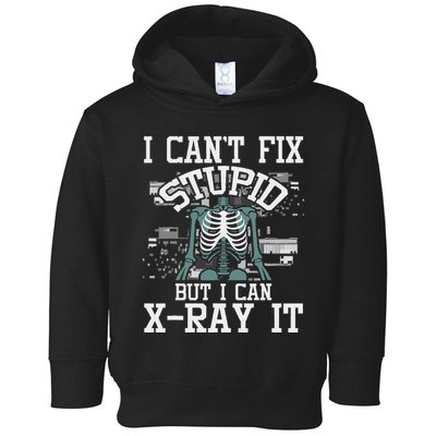 I Can X Ray It Radiologist Radiology Technician Toddler Hoodie