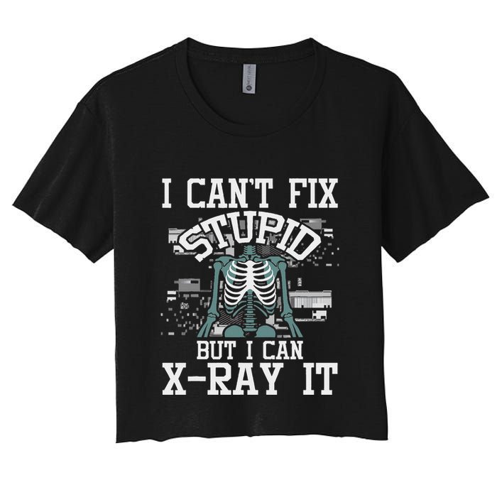 I Can X Ray It Radiologist Radiology Technician Women's Crop Top Tee