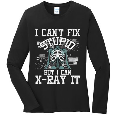 I Can X Ray It Radiologist Radiology Technician Ladies Long Sleeve Shirt