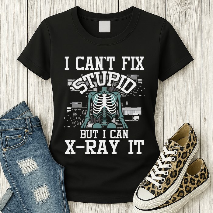 I Can X Ray It Radiologist Radiology Technician Womens T-Shirt