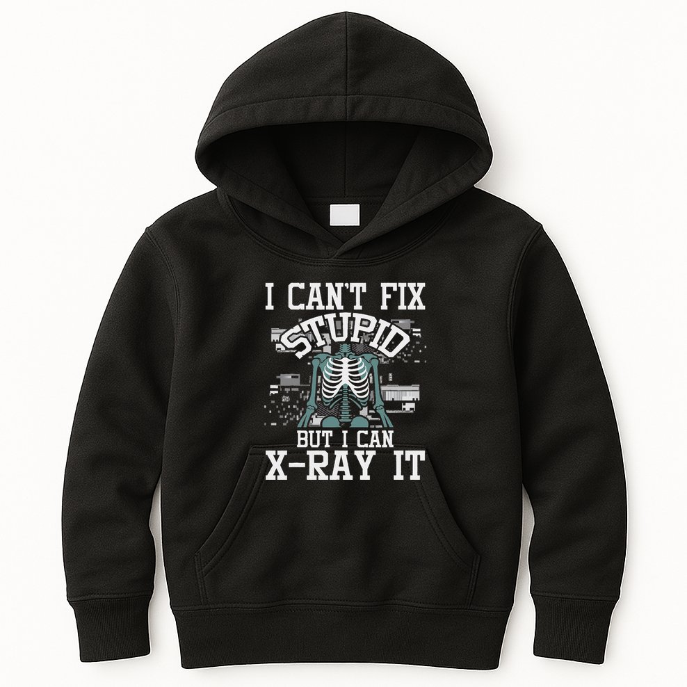 I Can X Ray It Radiologist Radiology Technician Kids Hoodie