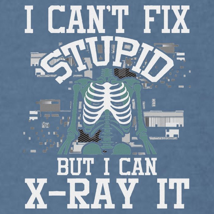 I Can X Ray It Radiologist Radiology Technician Garment-Dyed Sweatshirt