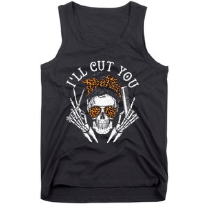 I'll Cut You Skull Hairdresser Hairstyle Haircutter Barber Tank Top