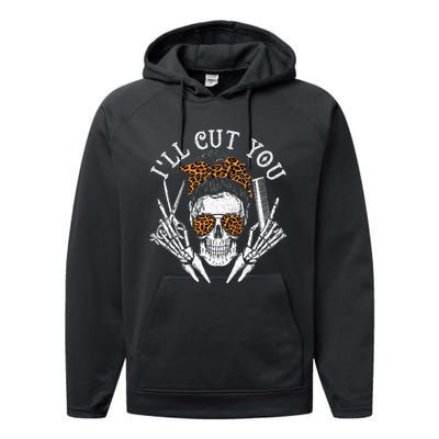 ILl Cut You Skull Hairdresser Hairstyle Haircutter Barber Performance Fleece Hoodie