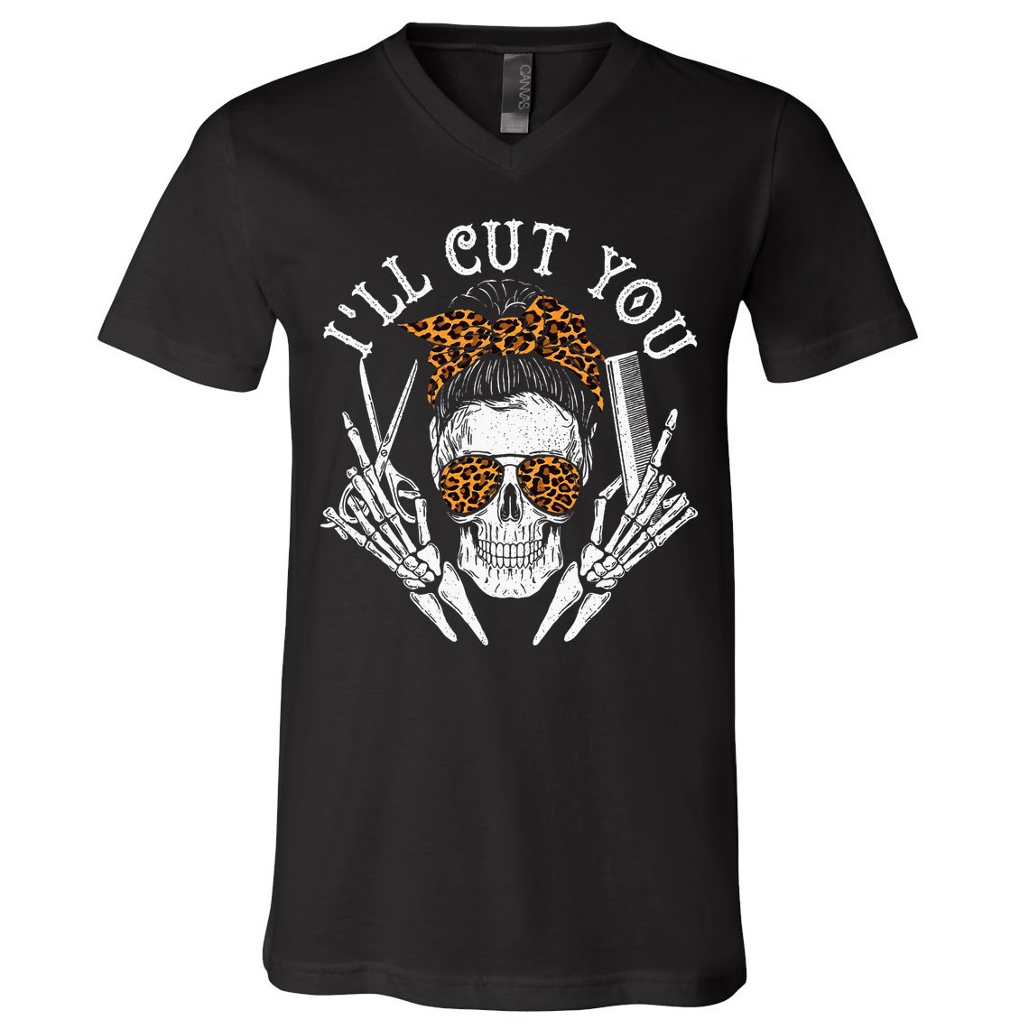 ILl Cut You Skull Hairdresser Hairstyle Haircutter Barber V-Neck T-Shirt