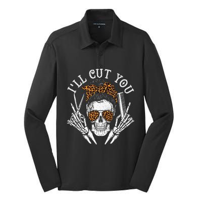 ILl Cut You Skull Hairdresser Hairstyle Haircutter Barber Silk Touch Performance Long Sleeve Polo