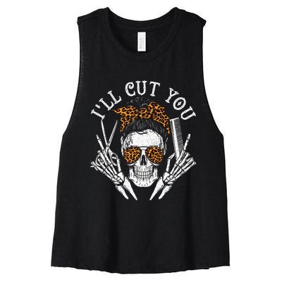 ILl Cut You Skull Hairdresser Hairstyle Haircutter Barber Women's Racerback Cropped Tank