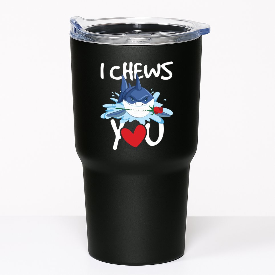 I Chews You Shark Lovers Wildlife Marine Biologist Science Tumbler