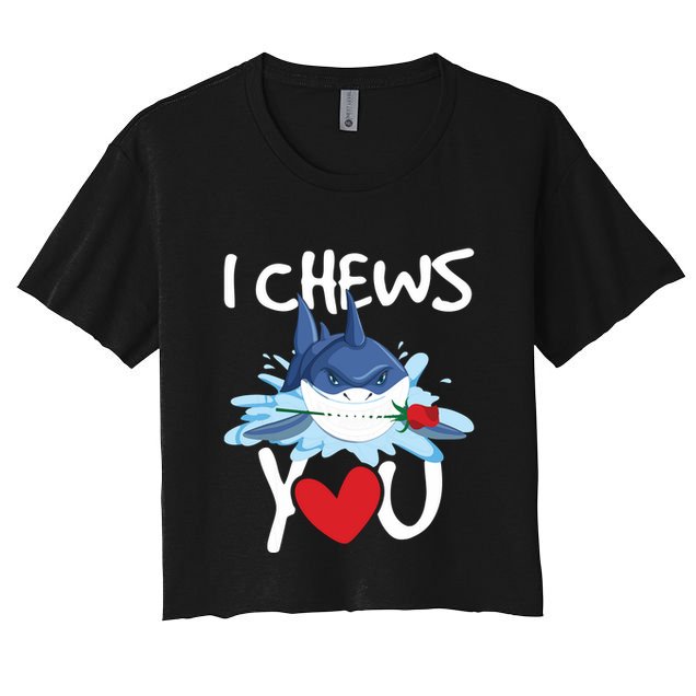 I Chews You Shark Lovers Wildlife Marine Biologist Science Crop Top