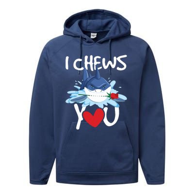 I Chews You Shark Lovers Wildlife Marine Biologist Science Performance Fleece Hoodie