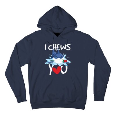 I Chews You Shark Lovers Wildlife Marine Biologist Science Hoodie