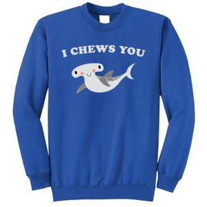 I Chews You Valentines Day Shark Gift Sweatshirt