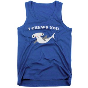 I Chews You Valentines Day Shark Gift Tank Top