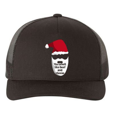 Inappropriate Christmas You Smell Like Beef And Cheese Elf Yupoong Adult 5-Panel Trucker Hat