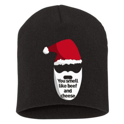 Inappropriate Christmas You Smell Like Beef And Cheese Elf Short Acrylic Beanie