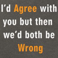 I'd Agree With You But The We'd Both Be Wrong Cotton Canvas Backpack