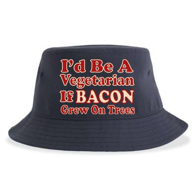 Id Be A Vegetarian If Bacon Grew On Trees Sustainable Bucket Hat