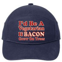 Id Be A Vegetarian If Bacon Grew On Trees 7-Panel Snapback Hat