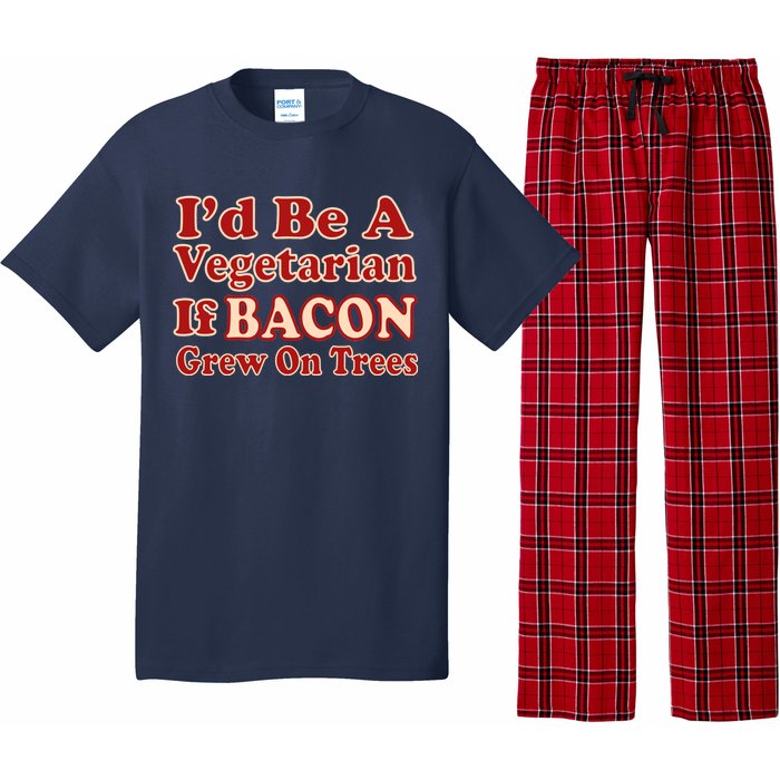 Id Be A Vegetarian If Bacon Grew On Trees Pajama Set