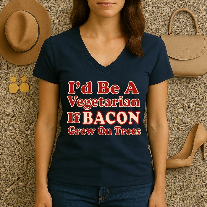 Id Be A Vegetarian If Bacon Grew On Trees Women's V-Neck T-Shirt