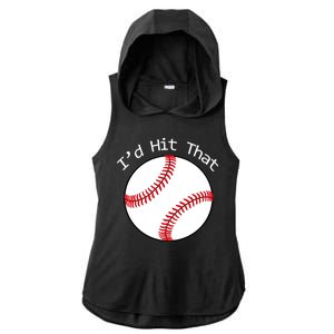 I'd Hit That Baseball Ladies PosiCharge Tri-Blend Wicking Draft Hoodie Tank