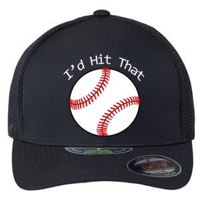 I'd Hit That Baseball Flexfit Unipanel Trucker Cap