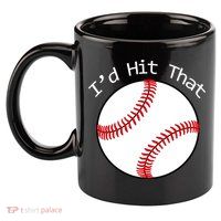 I'd Hit That Baseball 11oz C Handle Ceramic Mug