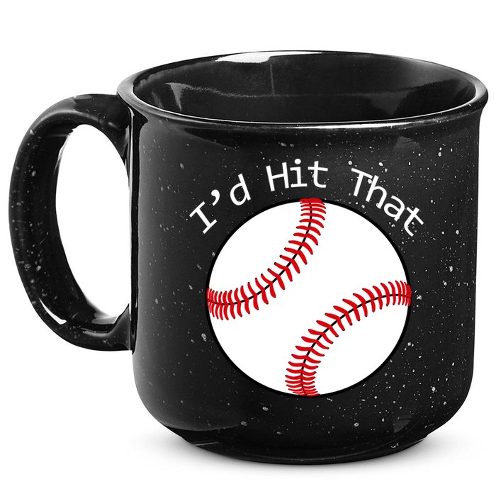 I'd Hit That Baseball 15oz Campfire Ceramic Mug