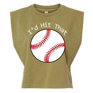 I'd Hit That Baseball Garment-Dyed Women's Muscle Tee