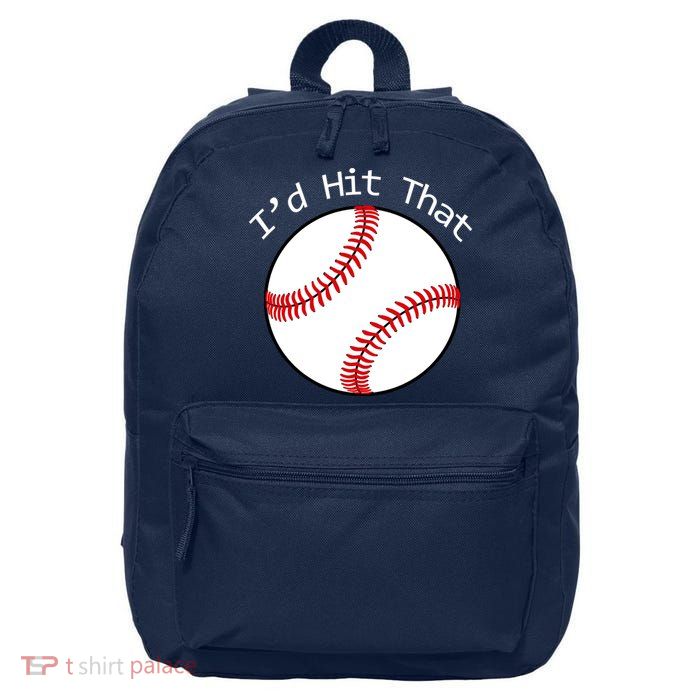 I'd Hit That Baseball 16 in Basic Backpack