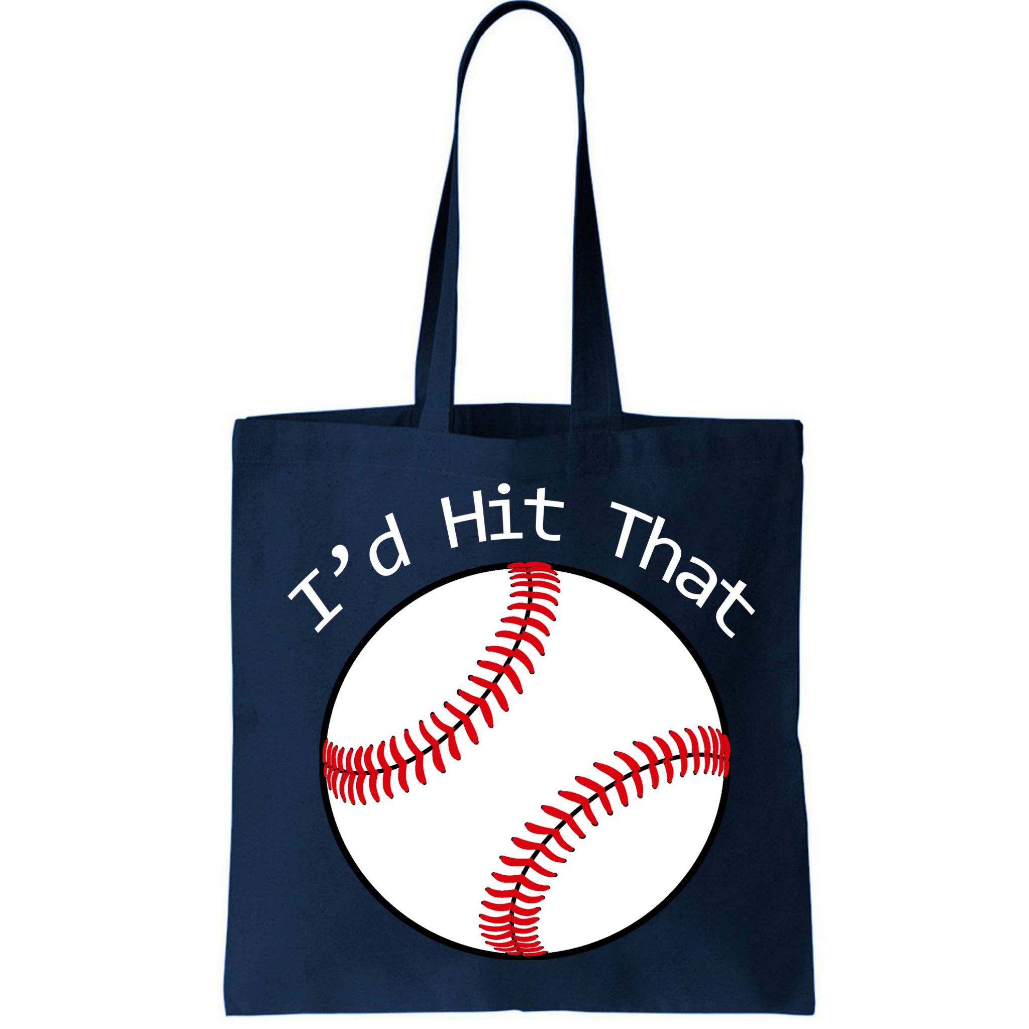 I'd Hit That Baseball Bag