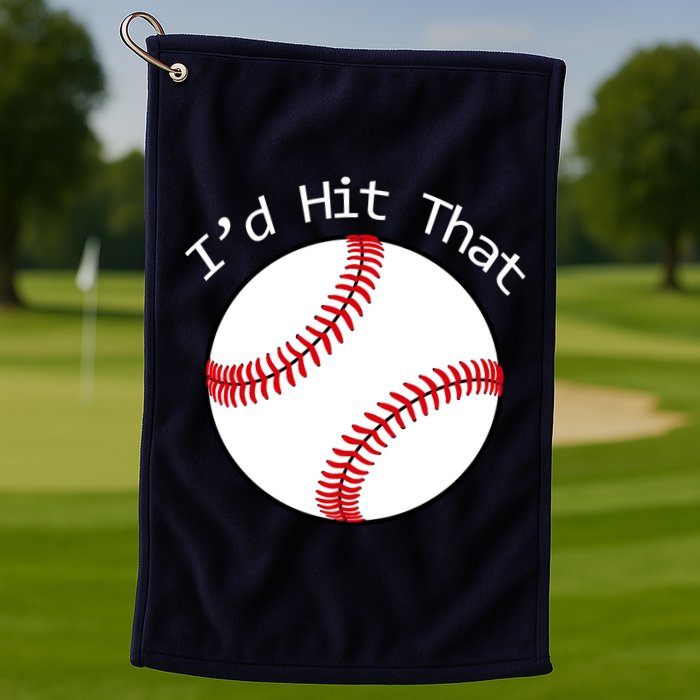 I'd Hit That Baseball Golf Towel