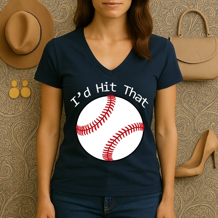 I'd Hit That Baseball Women's V-Neck T-Shirt
